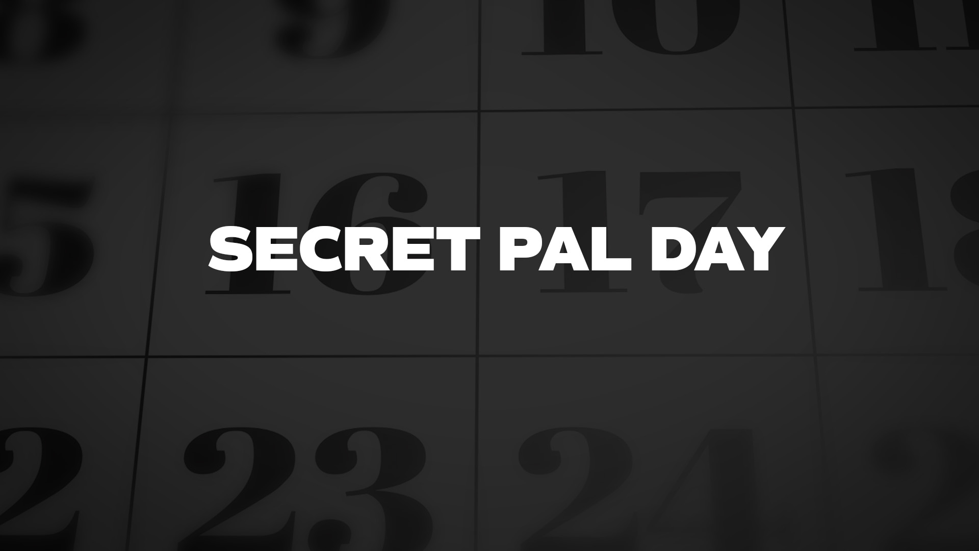 Title image for Secret Pal Day