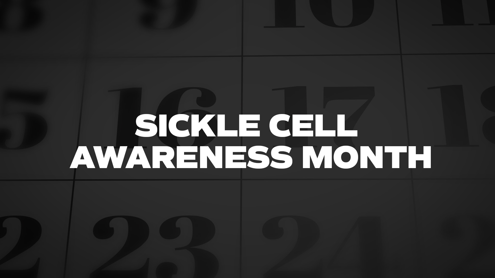 Title image for Sickle Cell Awareness Month