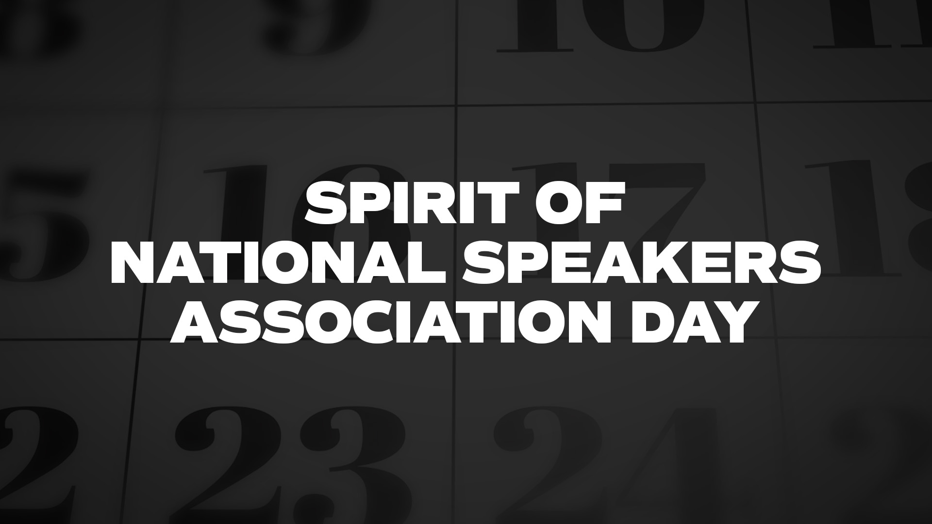 Title image for Spirit Of National Speakers Association Day