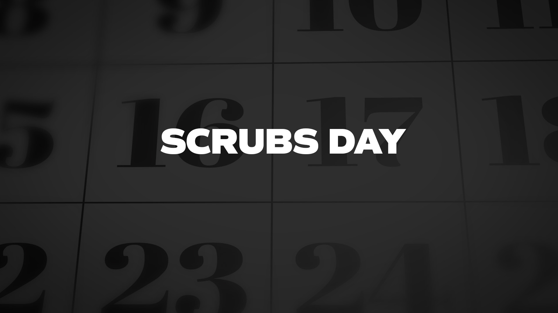 Title image for Scrubs Day