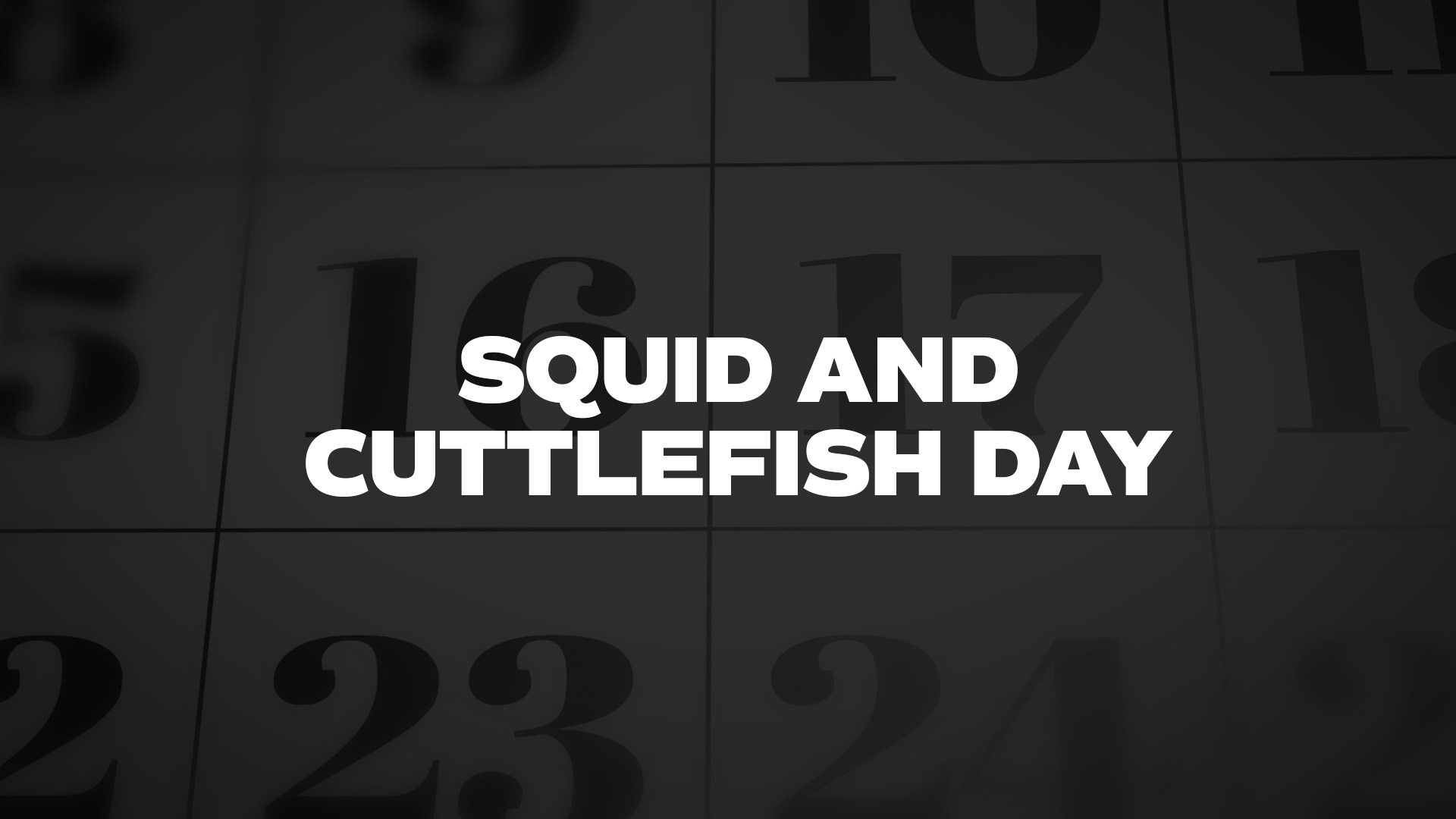 Title image for Squid And Cuttlefish Day