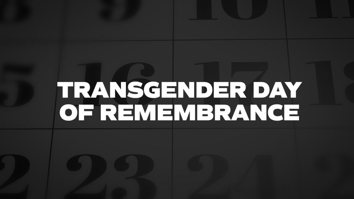 TRANSGENDERDAYOFREMEMBRANCE List Of National Days