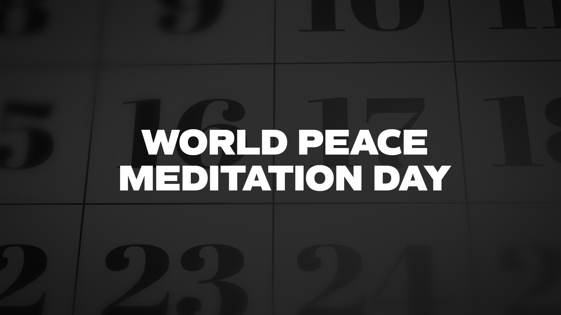 Title image for World Peace Meditation Day