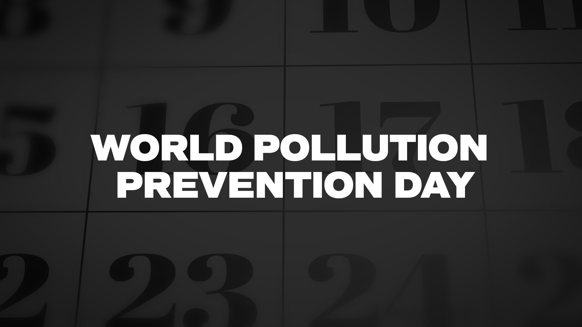 Title image for World Pollution Prevention Day