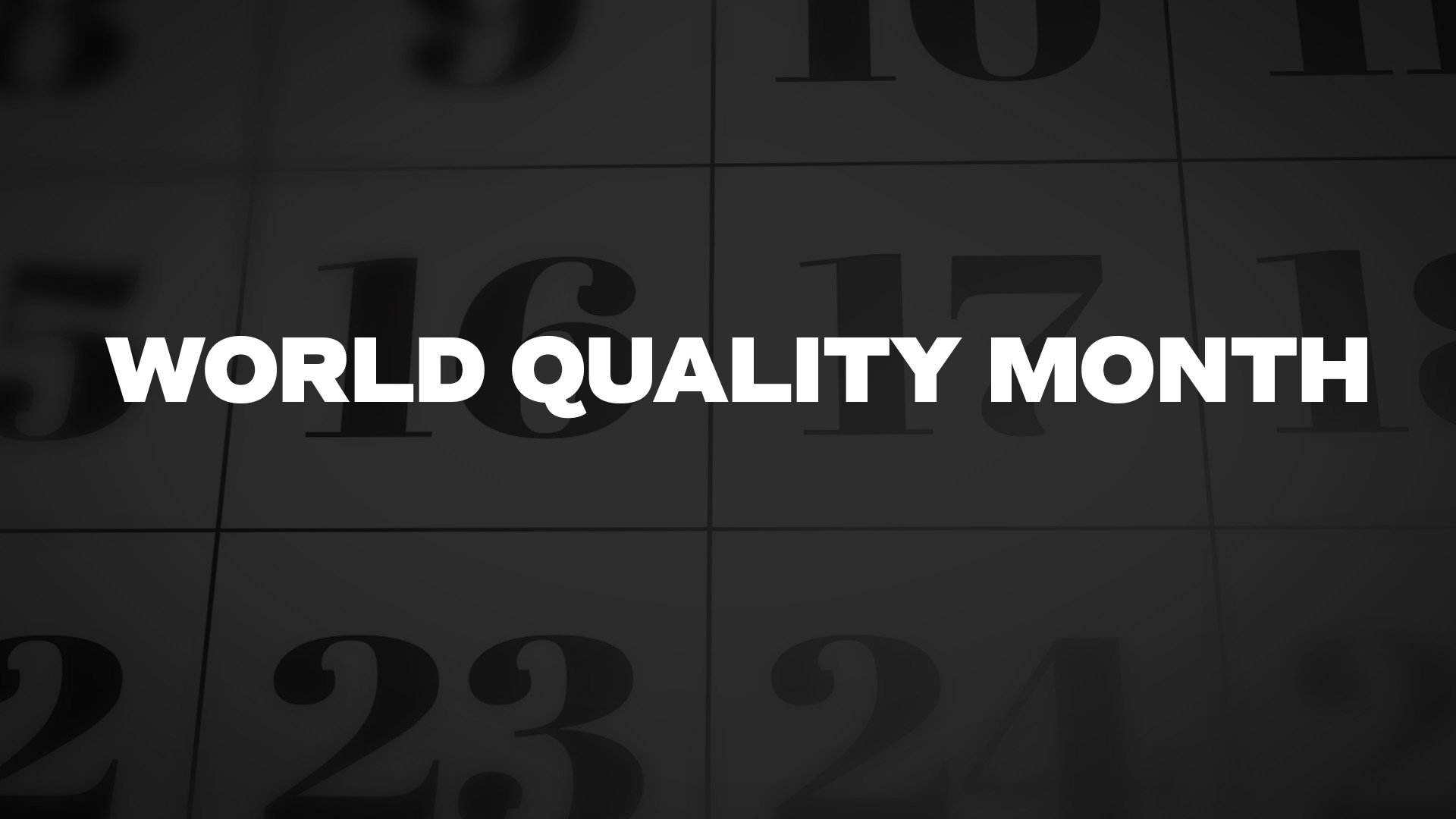 Title image for World Quality Month