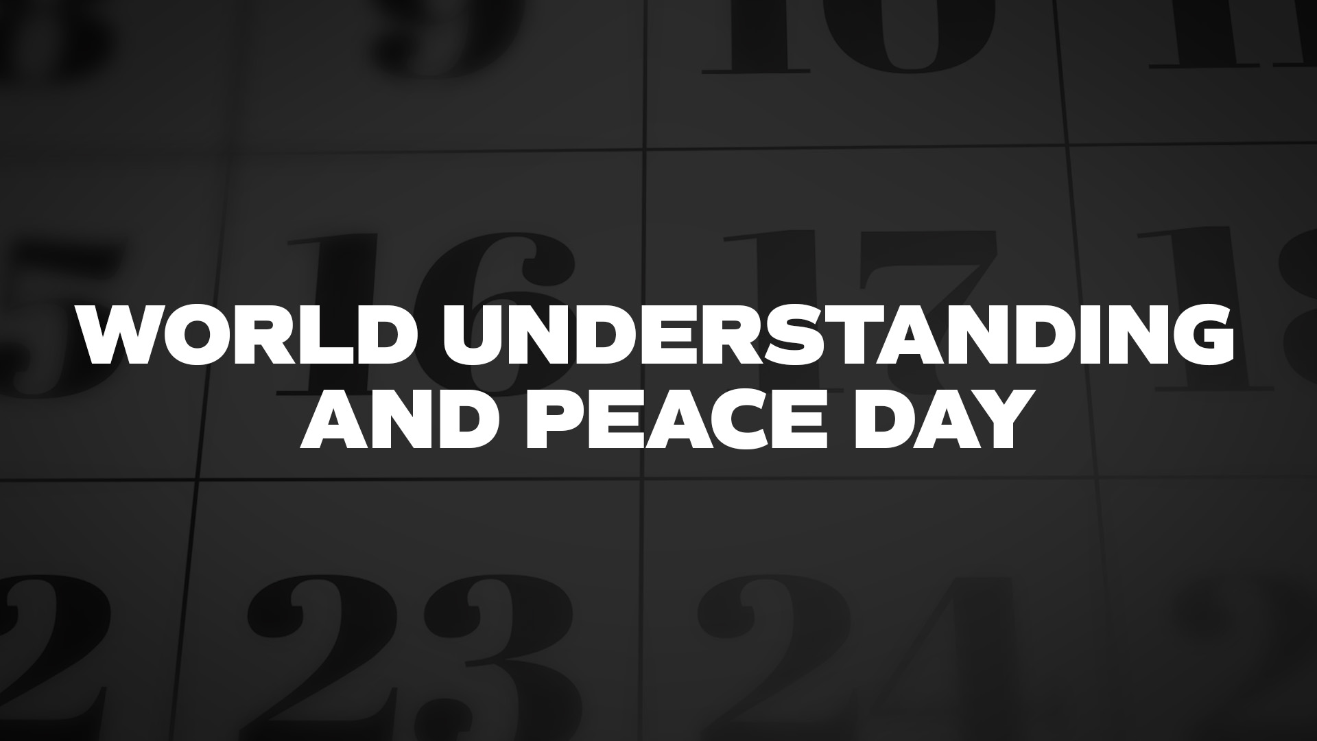 Title image for World Understanding And Peace Day
