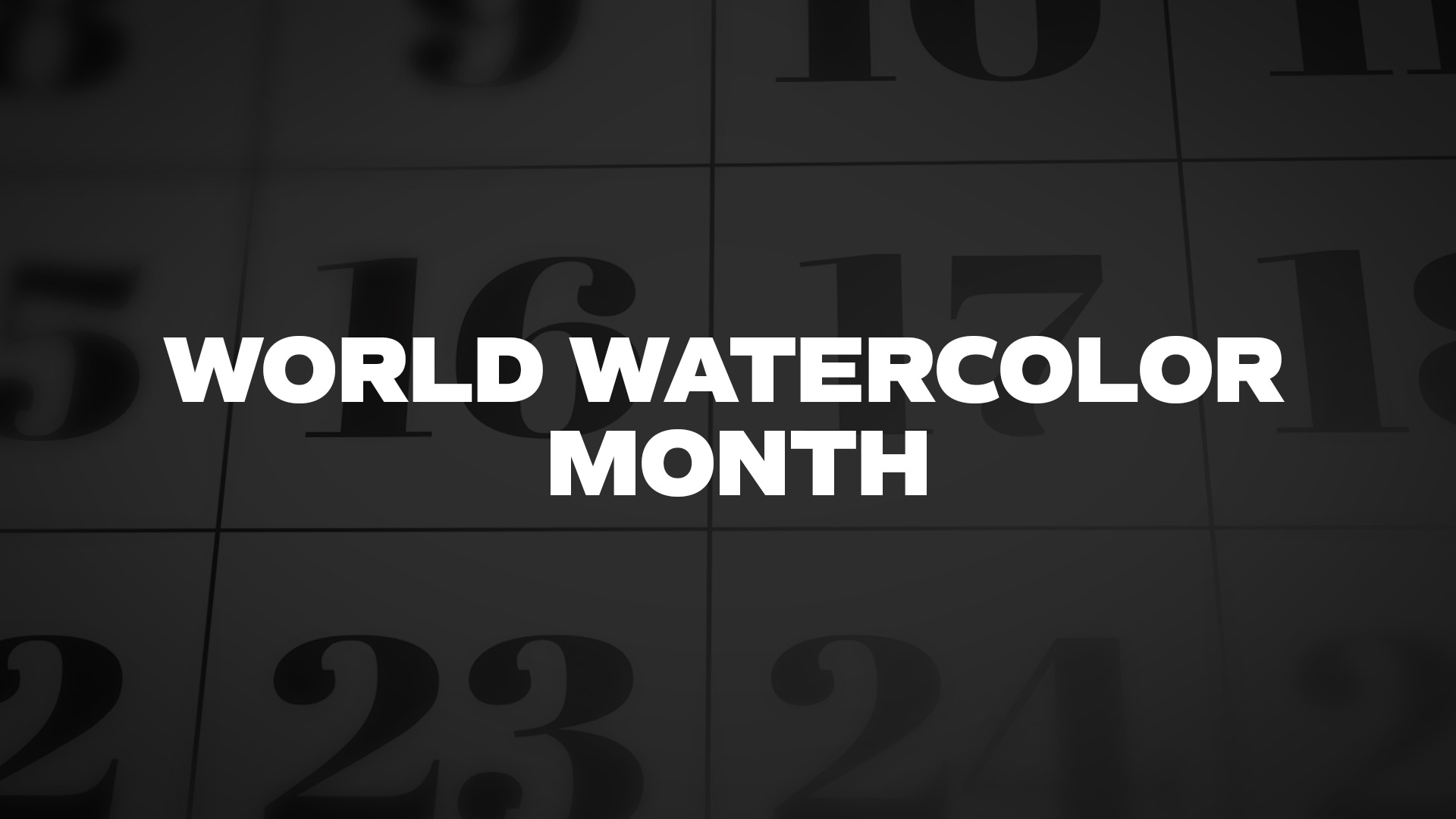 Title image for World Watercolor Month
