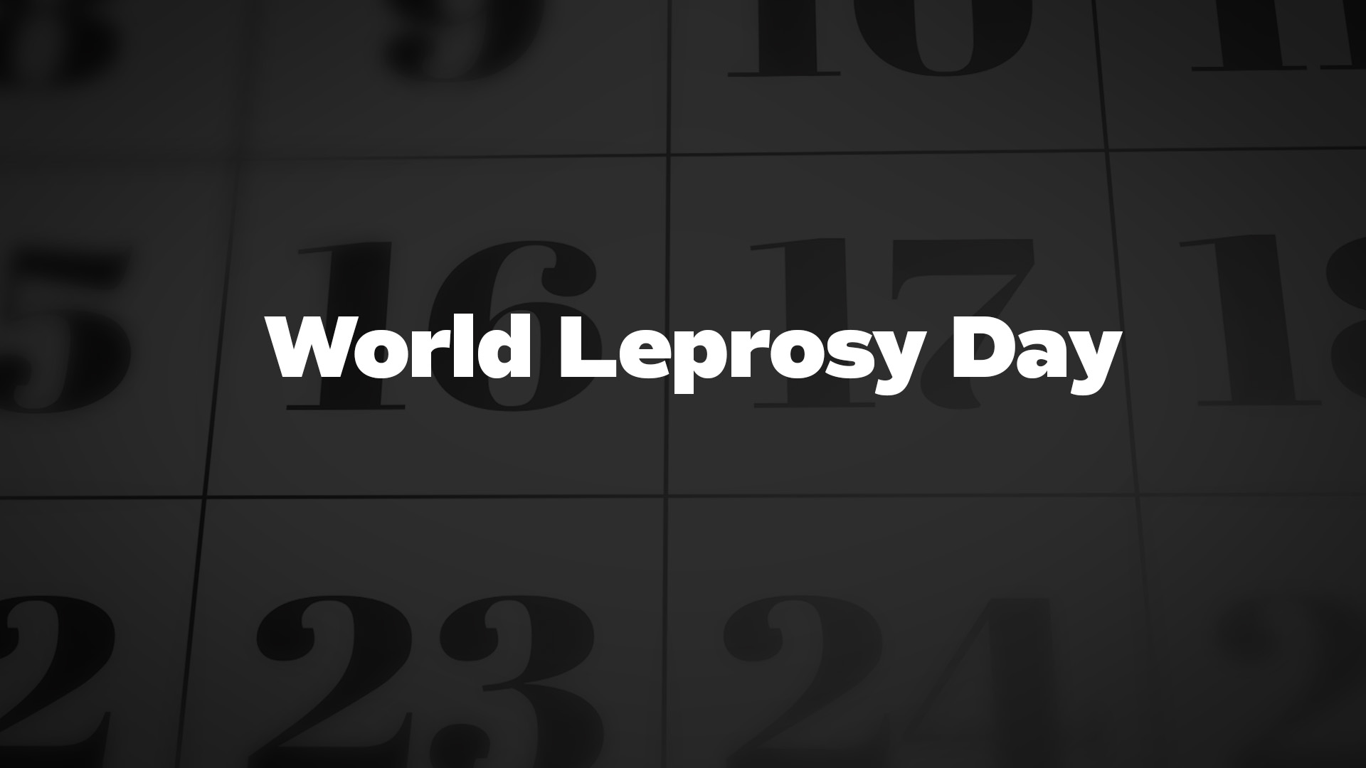Title image for World Leprosy Day