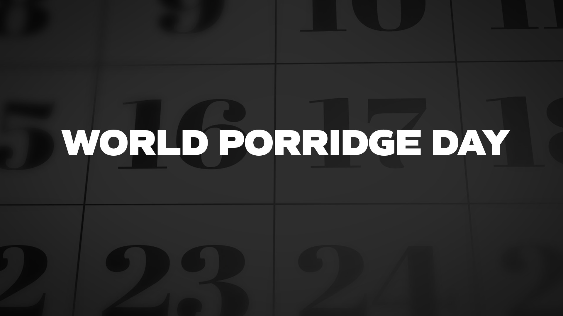 Title image for World Porridge Day
