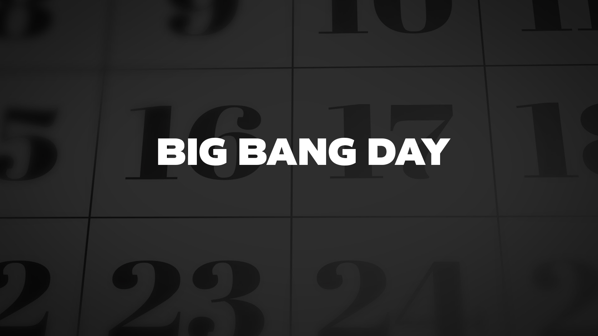 Title image for Big Bang Day