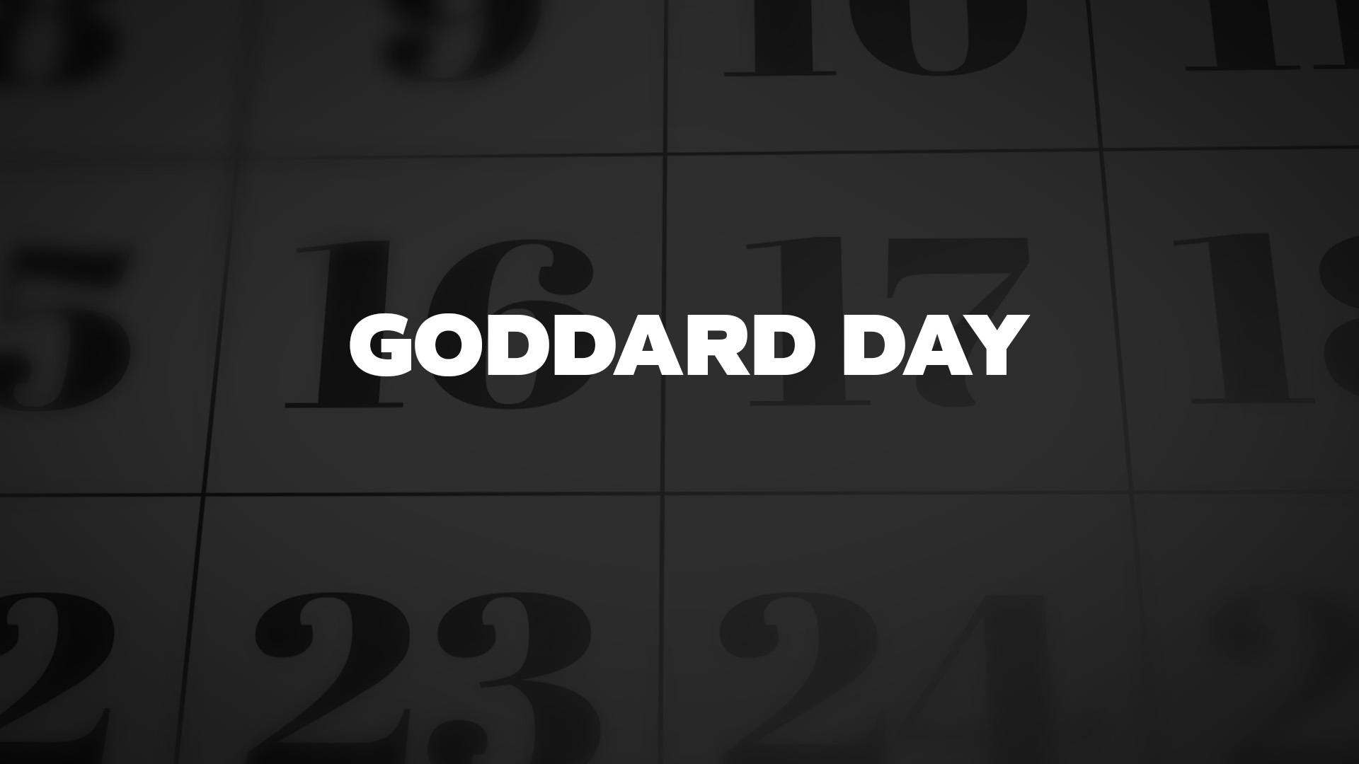 Title image for Goddard Day