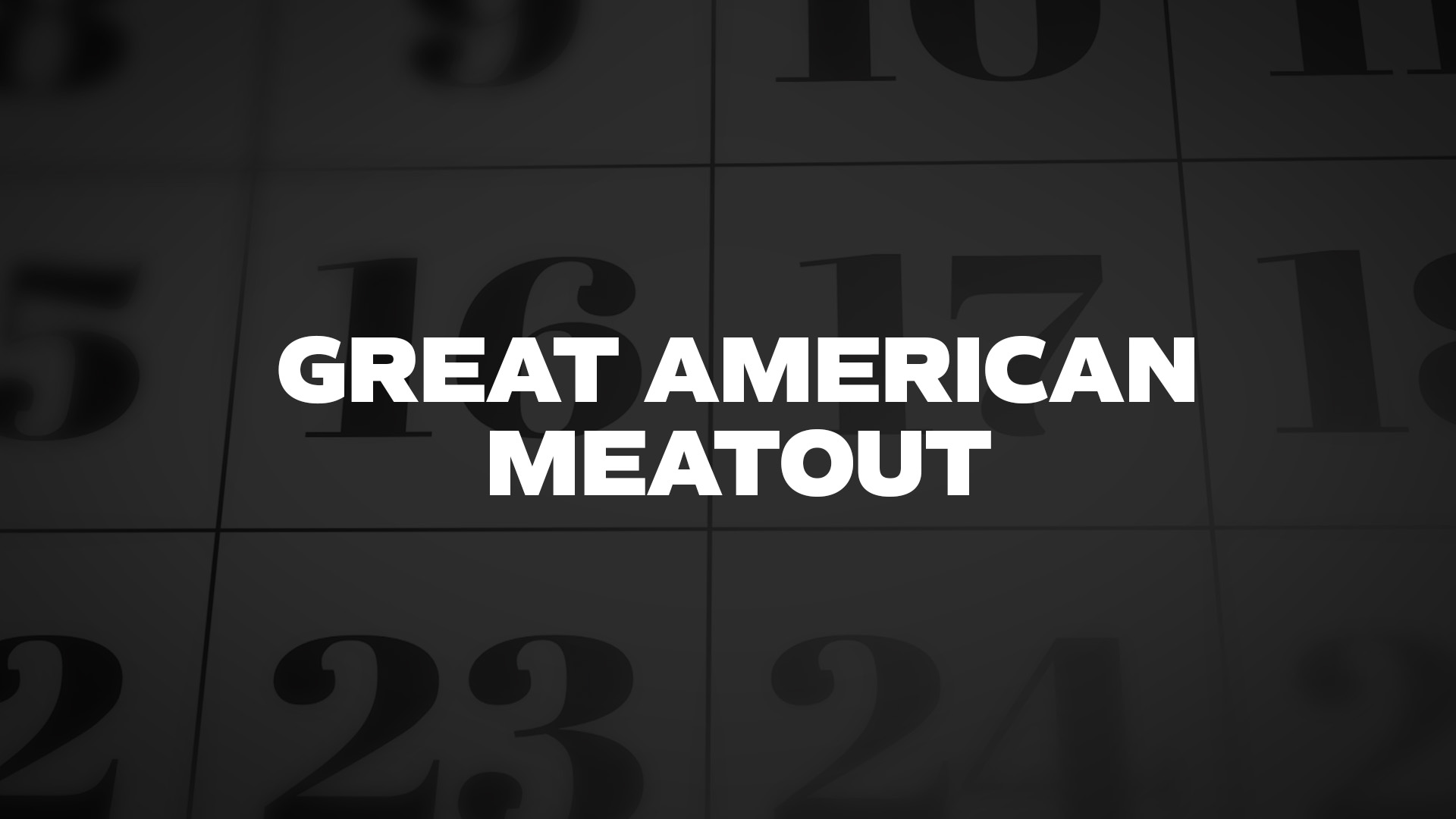 Title image for Great American Meatout