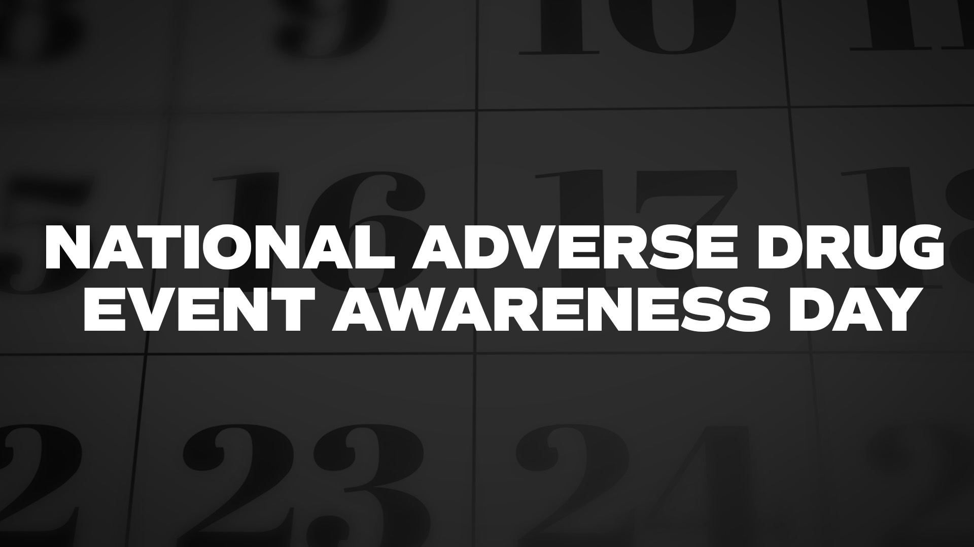 Title image for National Adverse Drug Event Awareness Day