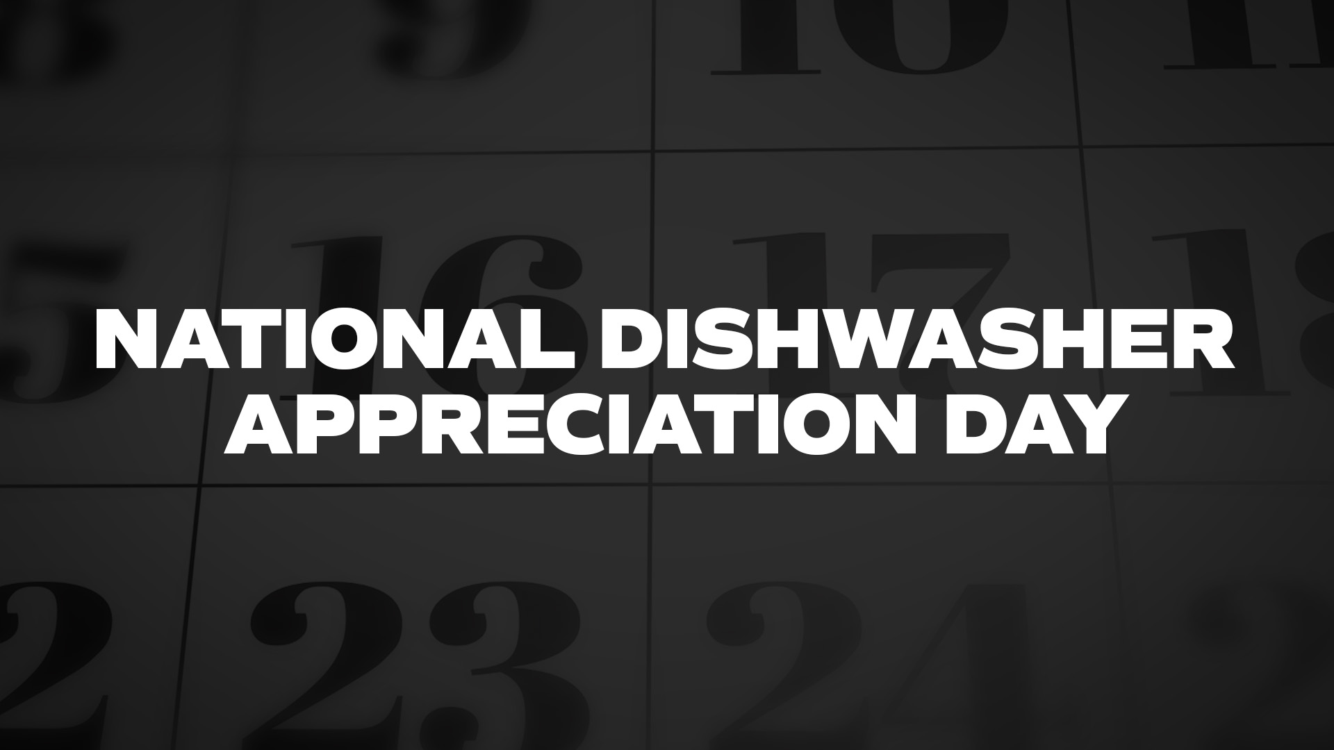 Title image for National DishWasher Appreciation Day