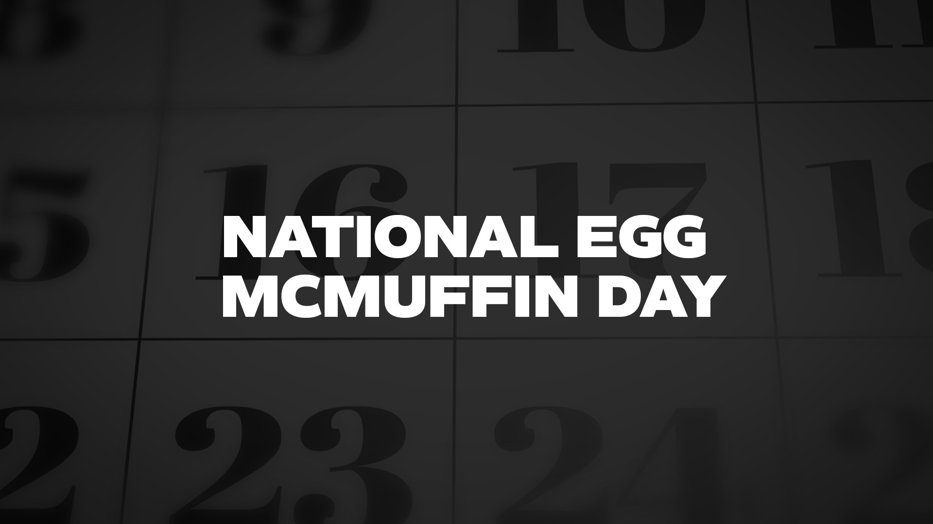 Title image for National Egg McMuffin Day