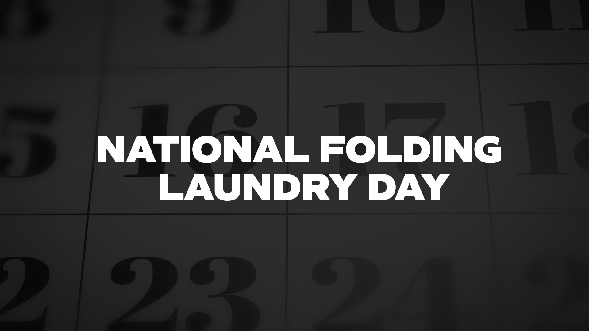 Title image for National Folding Laundry Day