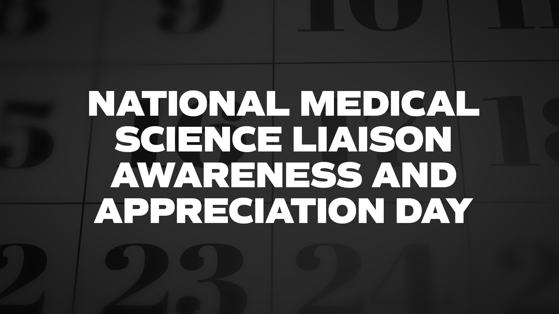 Title image for National Medical Science Liaison Awareness and Appreciation Day