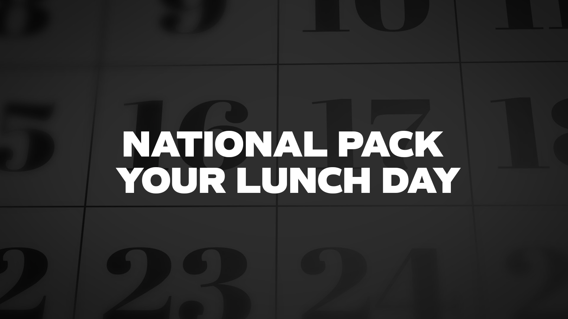 Title image for National Pack Your Lunch Day