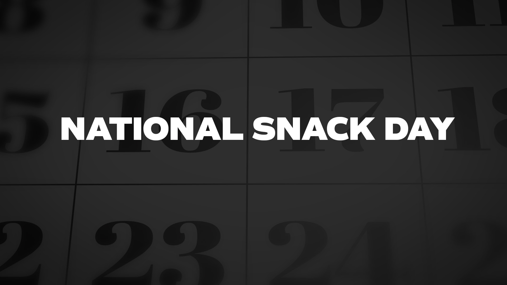 Title image for National Snack Day