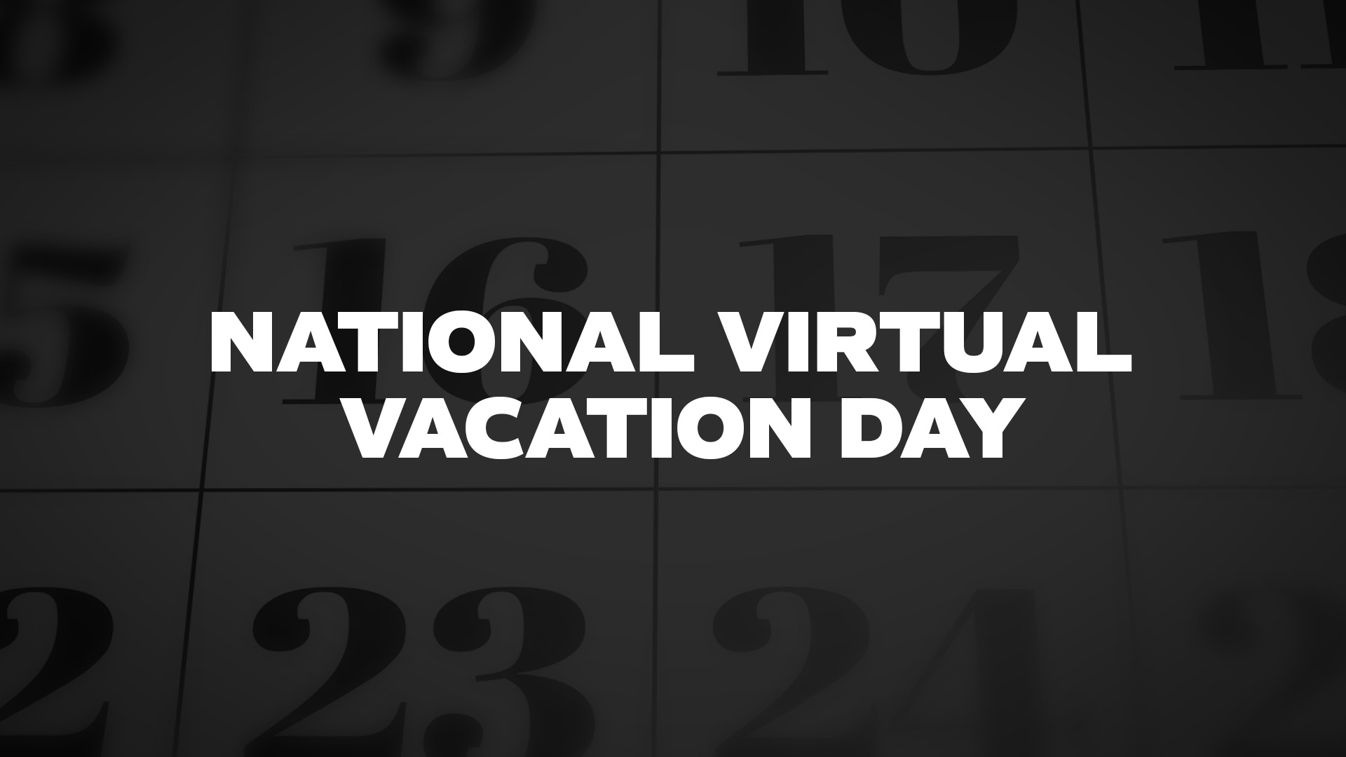 Title image for National Virtual Vacation Day
