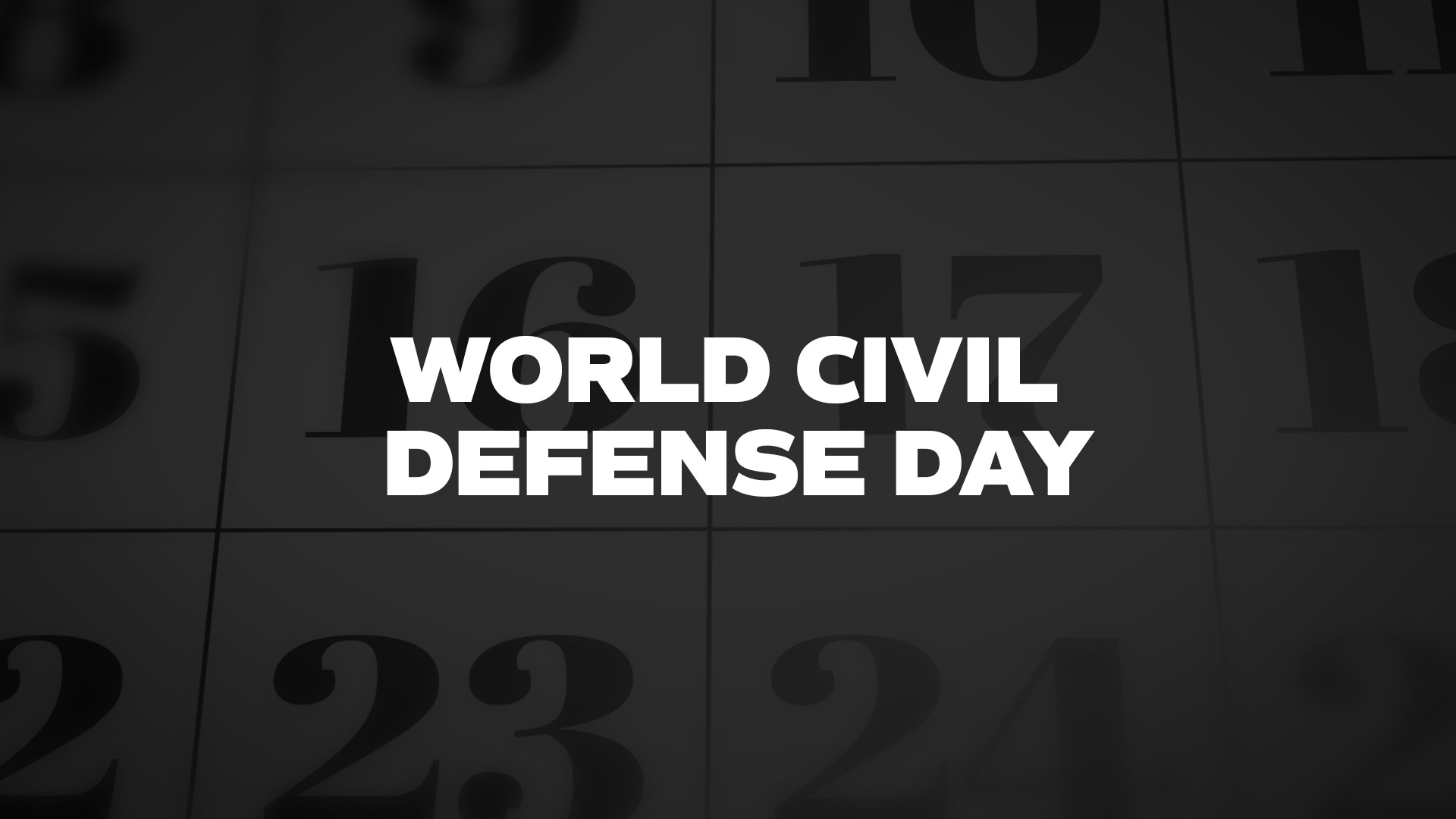 Title image for World Civil Defense Day