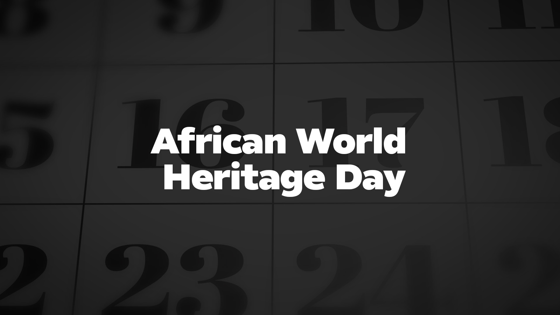 Title image for African World Heritage Day