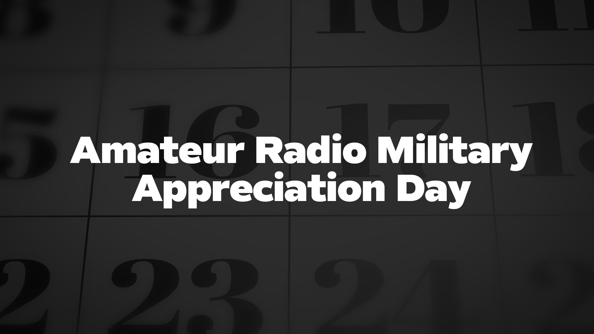 Title image for Amateur Radio Military Appreciation Day