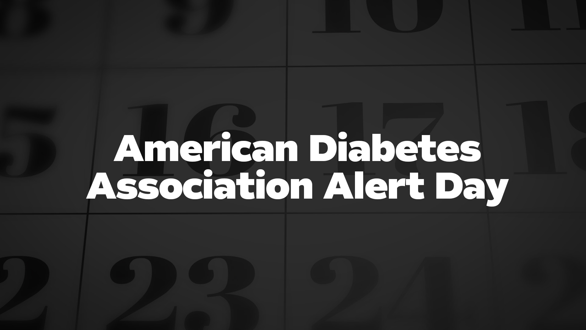 Title image for American Diabetes Association Alert Day