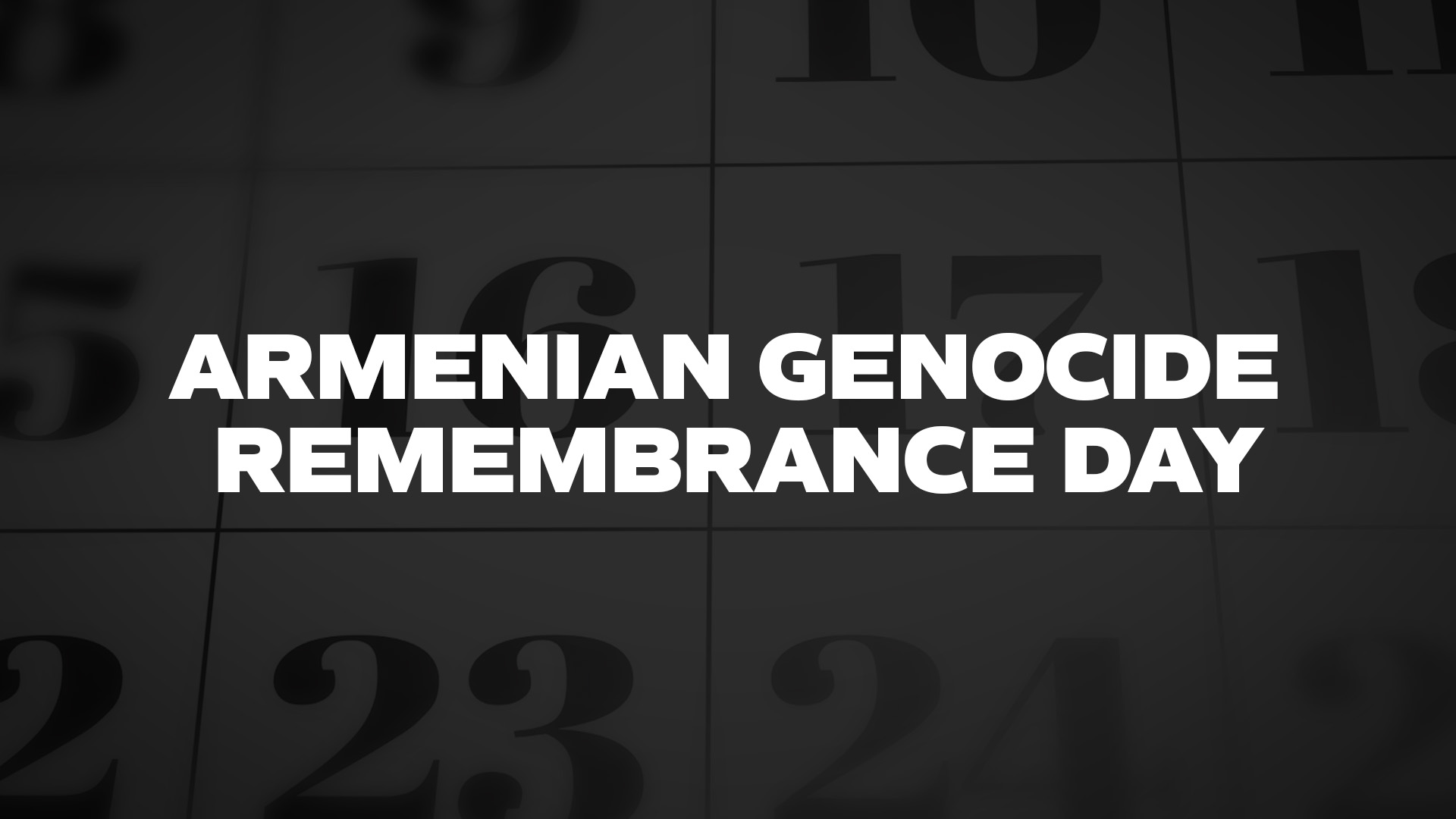 Title image for Armenian Genocide Remembrance Day