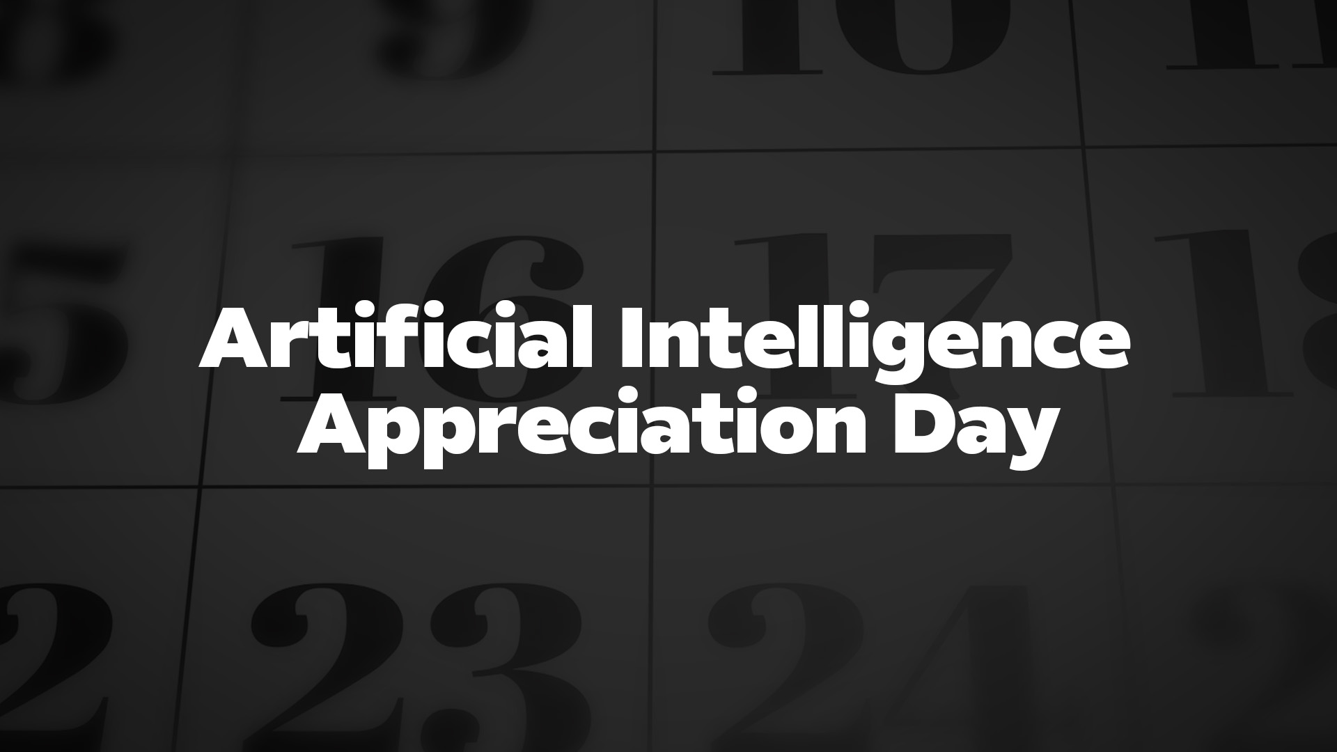 Title image for Artificial Intelligence Appreciation Day