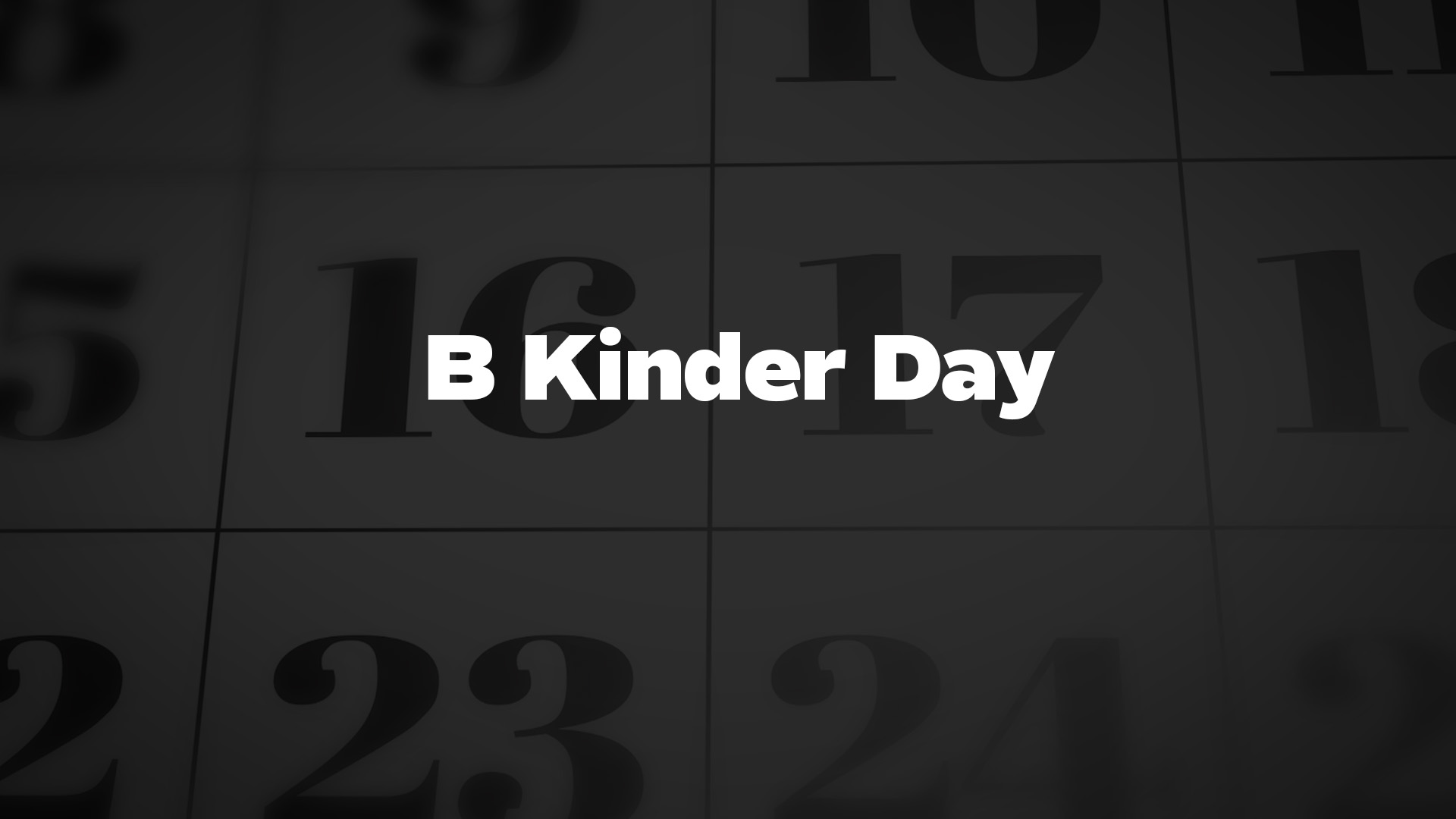 Title image for B Kinder Day