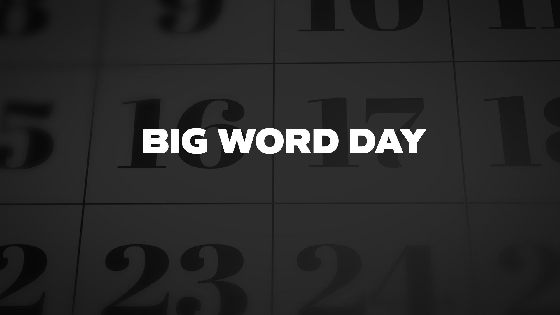 Title image for Big Word Day