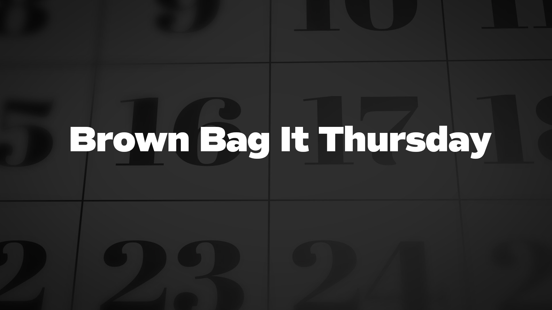 Title image for Brown Bag It Thursday