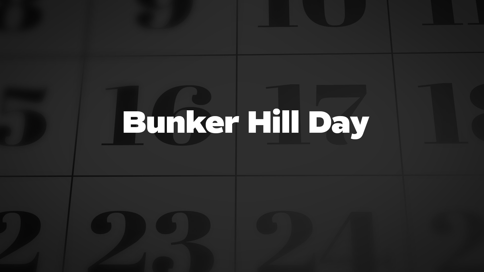 Title image for Bunker Hill Day
