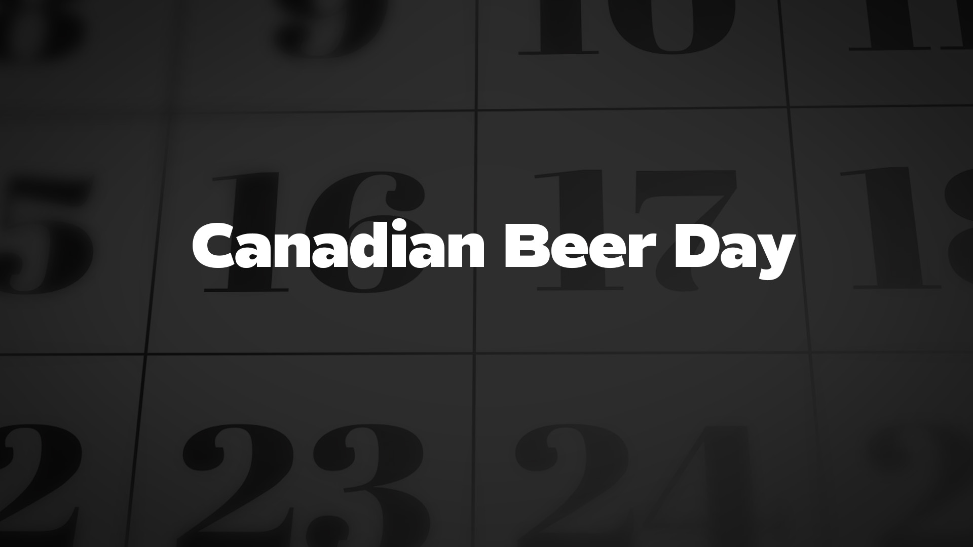 Title image for Canadian Beer Day