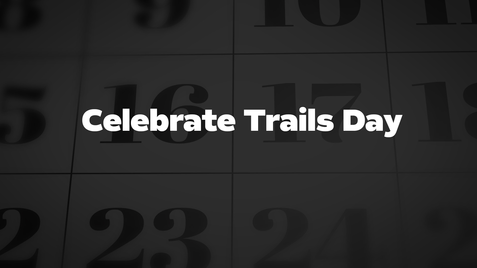 Title image for Celebrate Trails Day