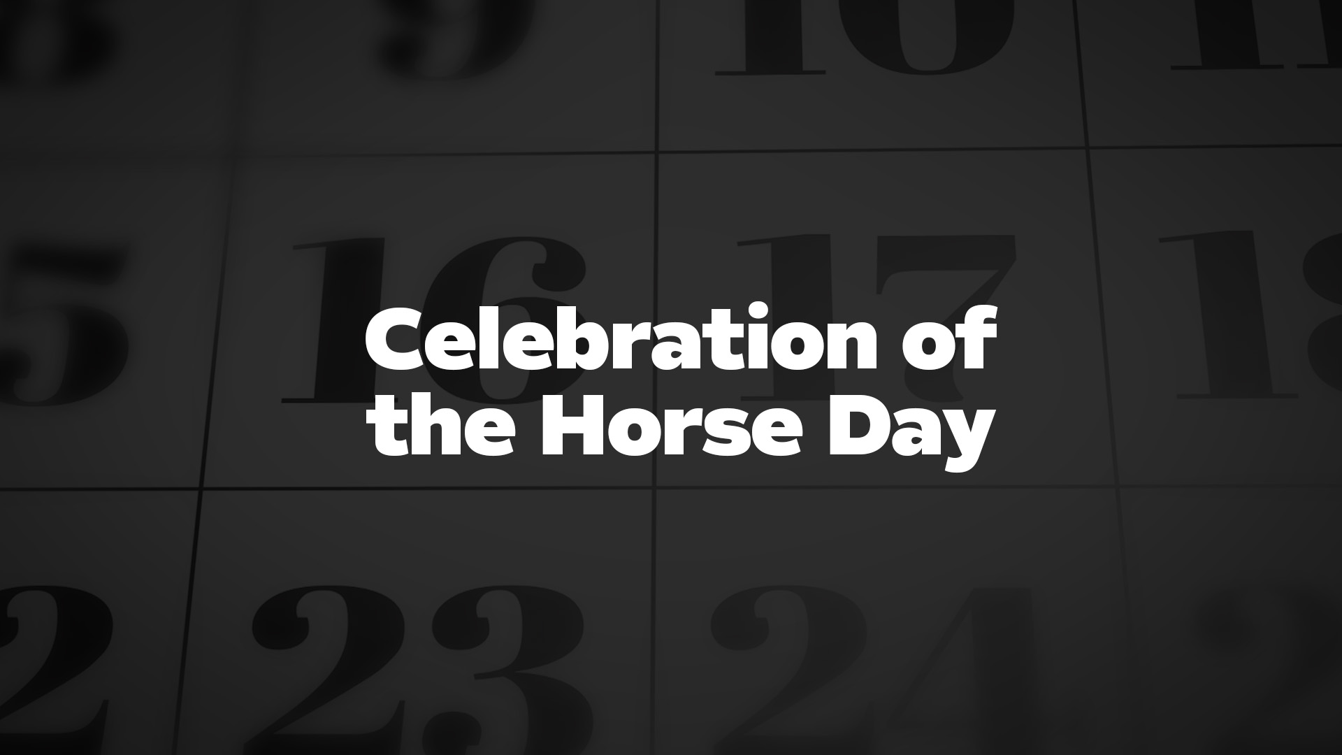Title image for Celebration Of The Horse Day