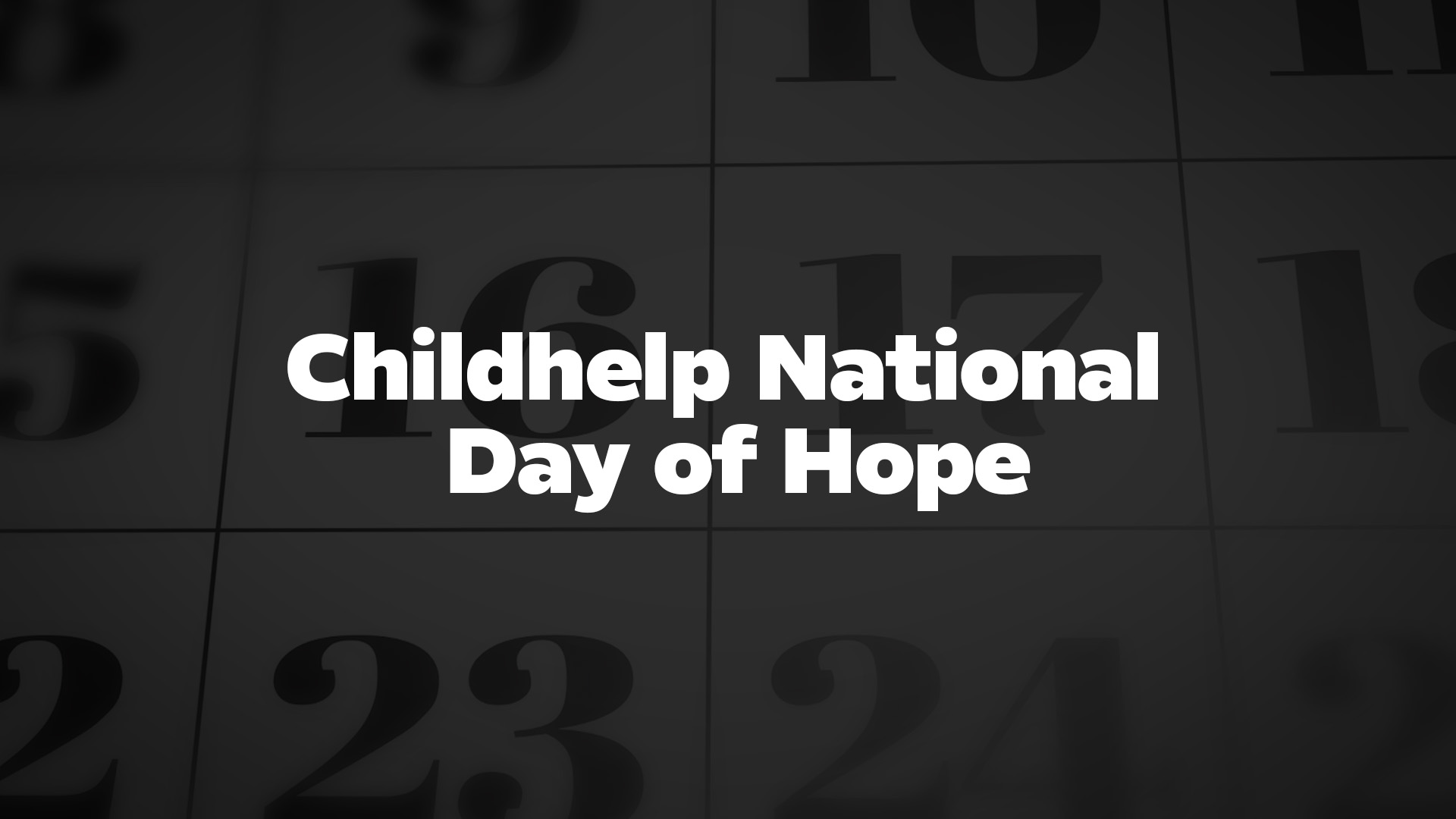 Title image for Childhelp National Day Of Hope