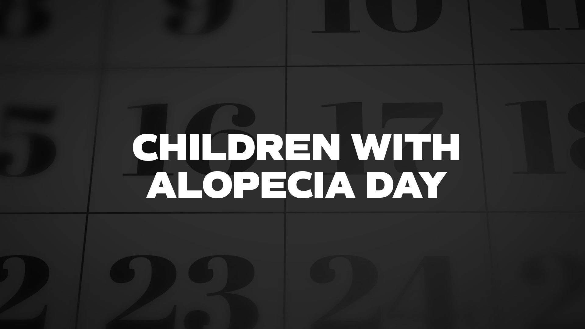 Title image for Children With Alopecia Day