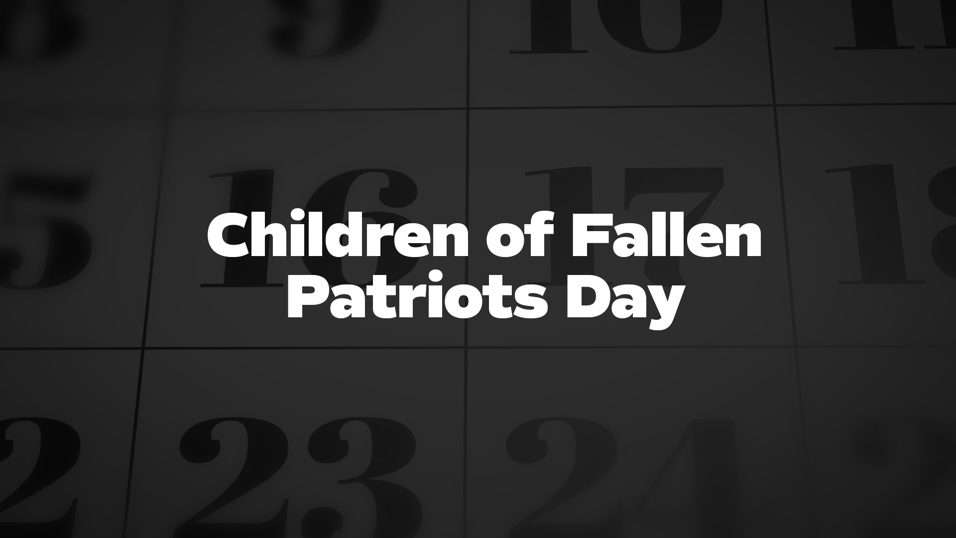 Title image for Children Of Fallen Patriots Day