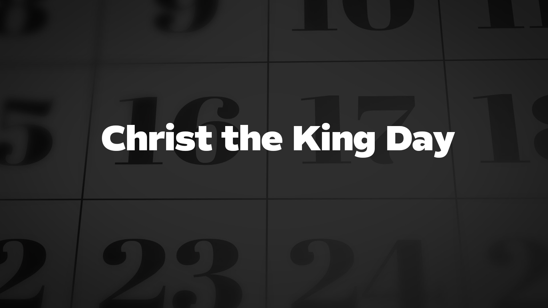 Title image for Christ The King Day