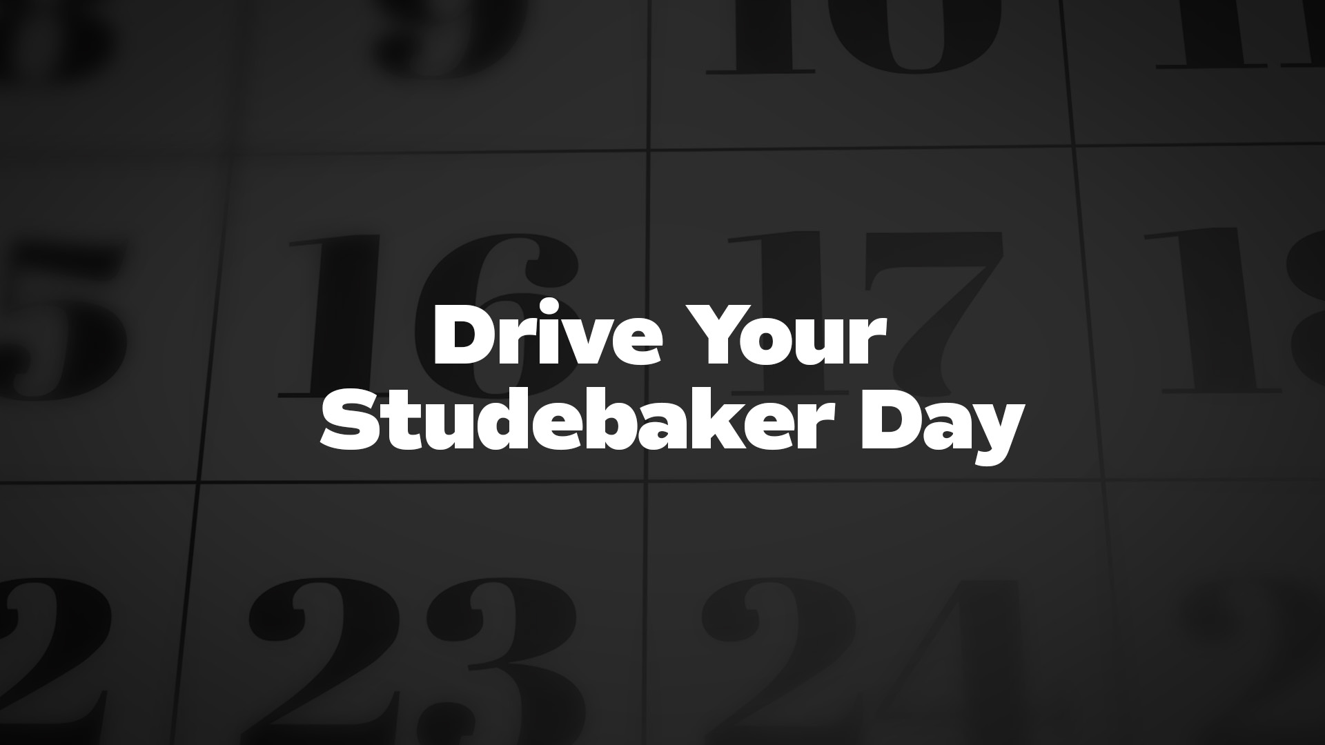 Title image for Drive Your Studebaker Day