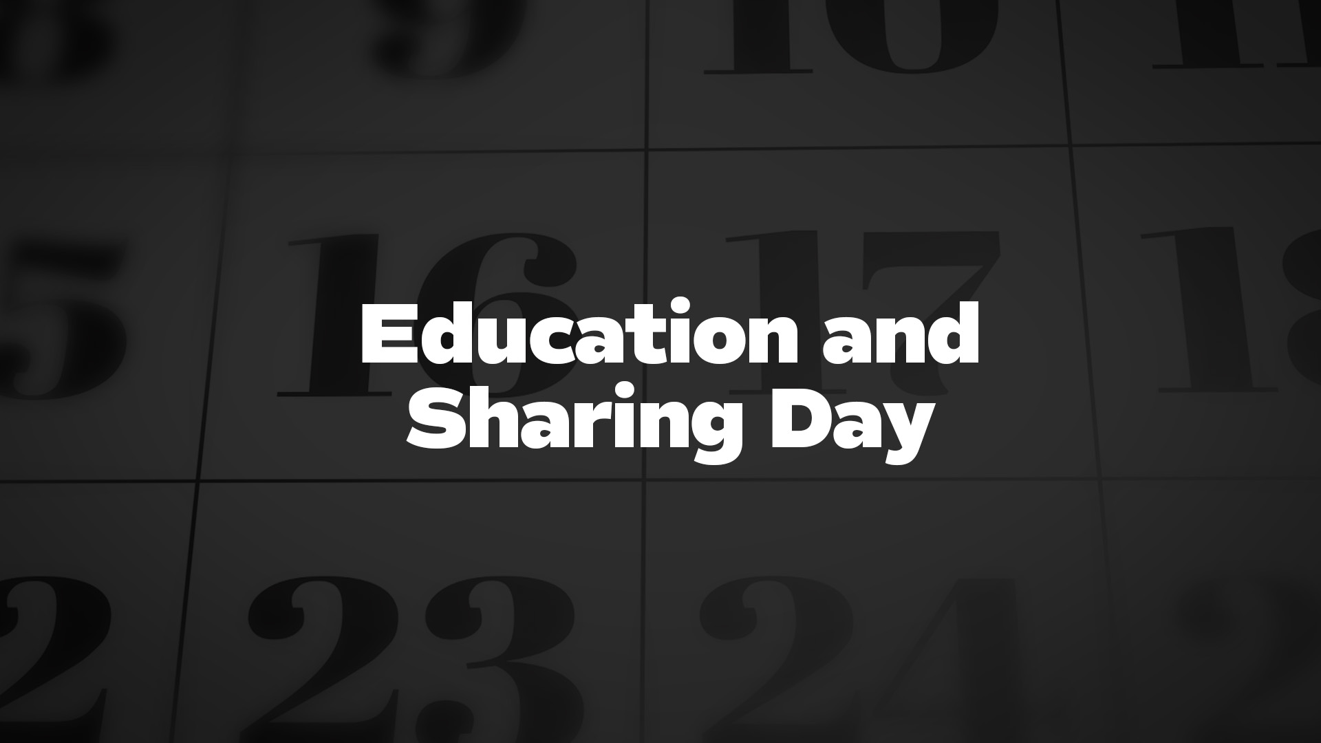 Title image for Education And Sharing Day