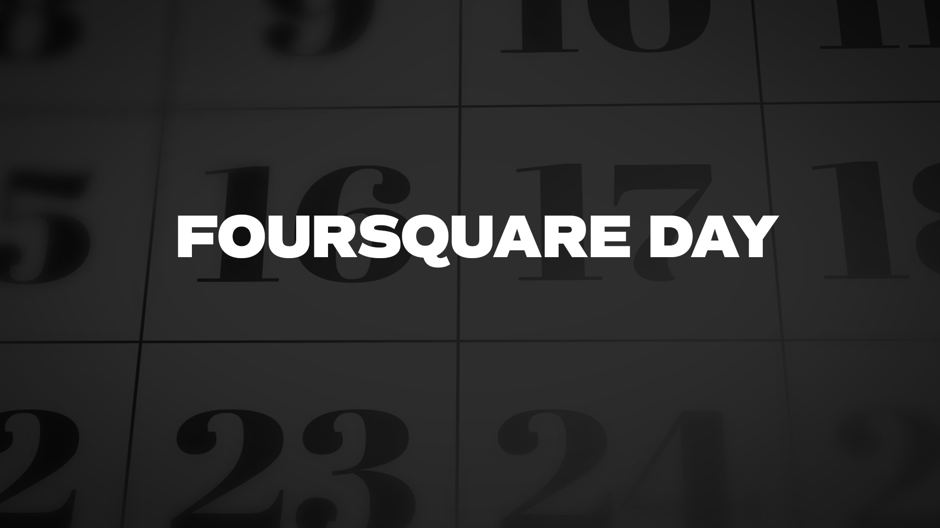 Title image for Foursquare Day