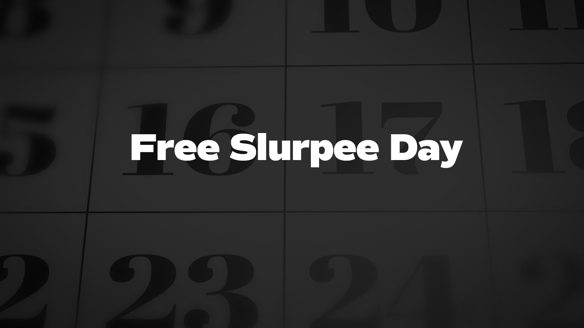 Title image for Free Slurpee Day