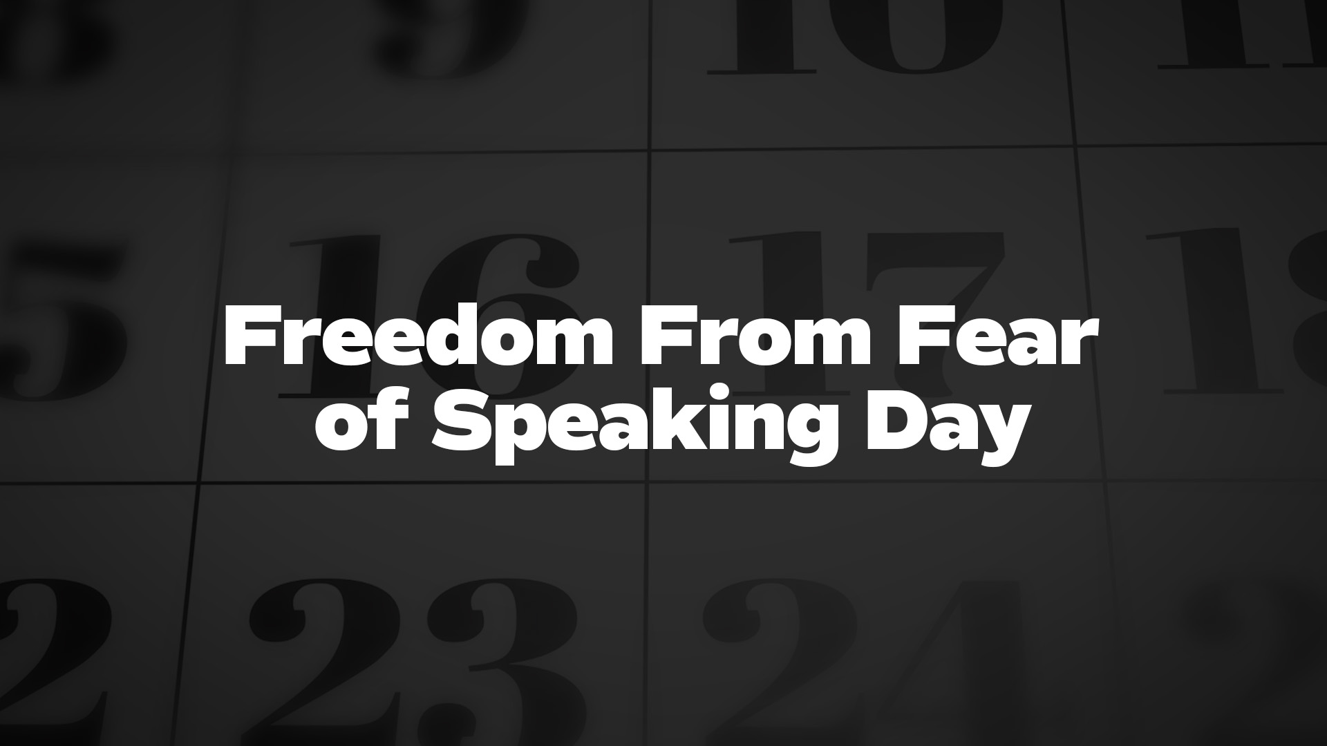Title image for Freedom From Fear Of Speaking Day