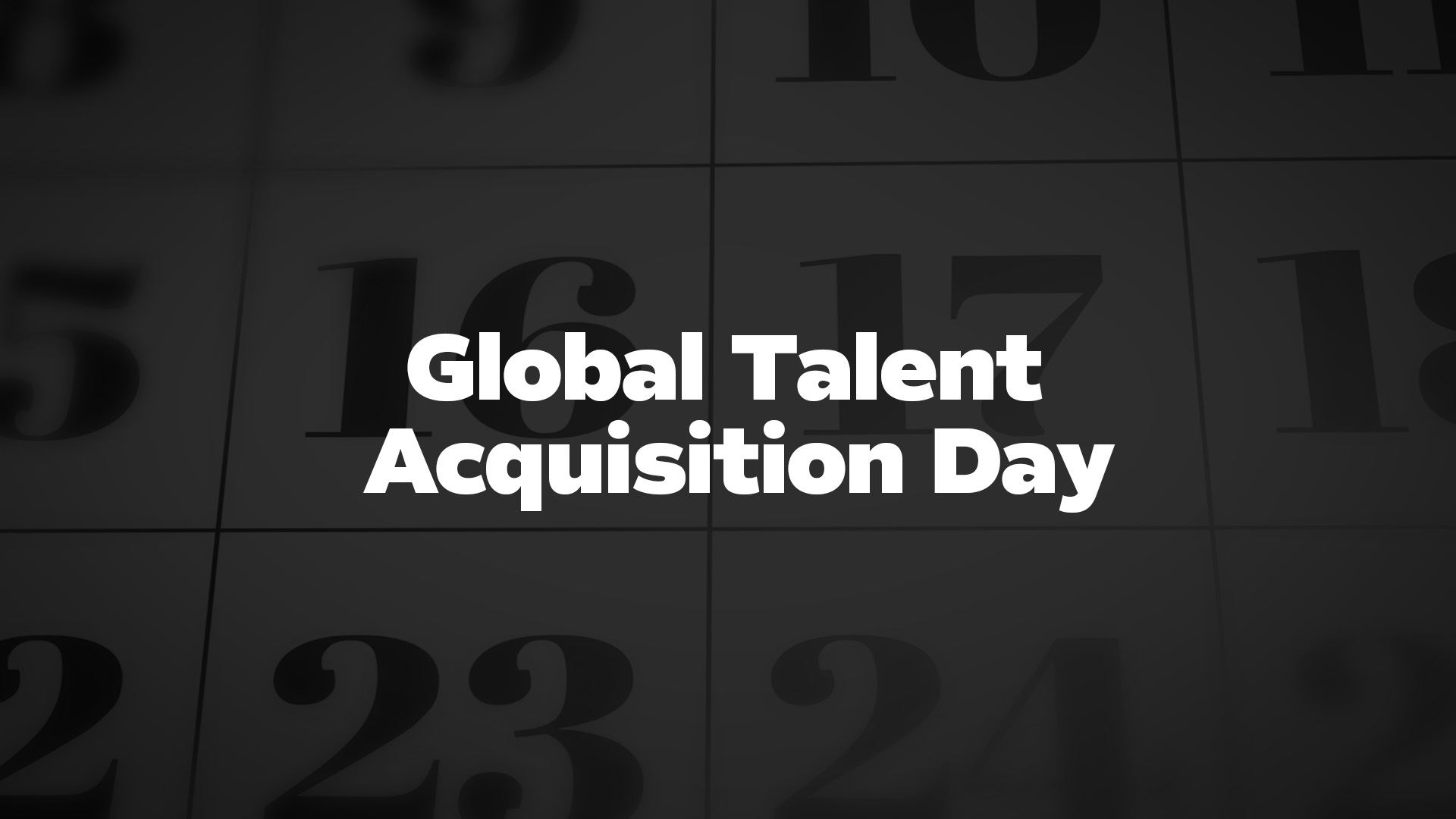 Title image for Global Talent Acquisition Day