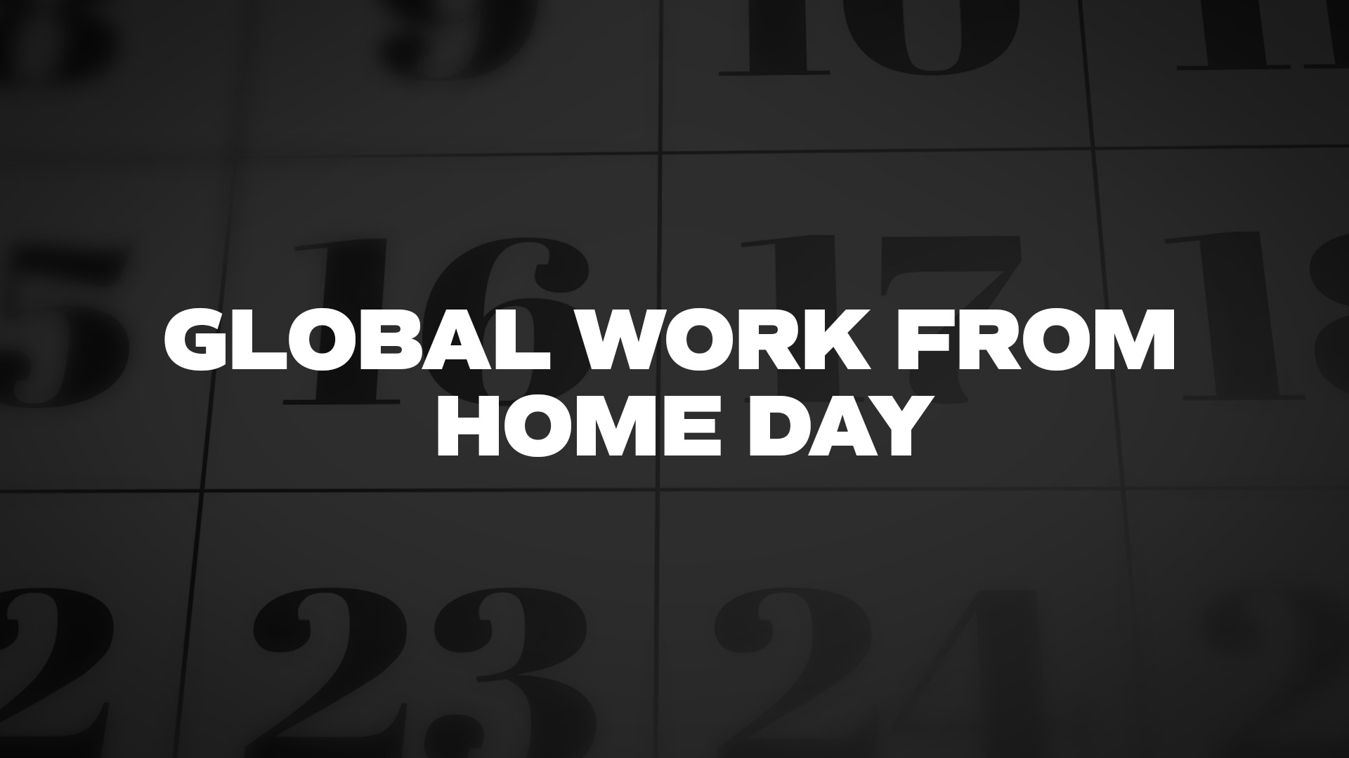 Title image for Global Work From Home Day