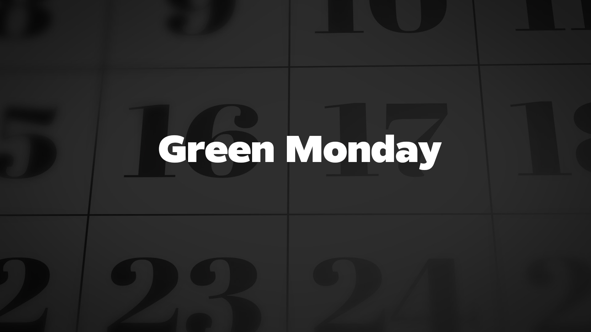 Title image for Green Monday
