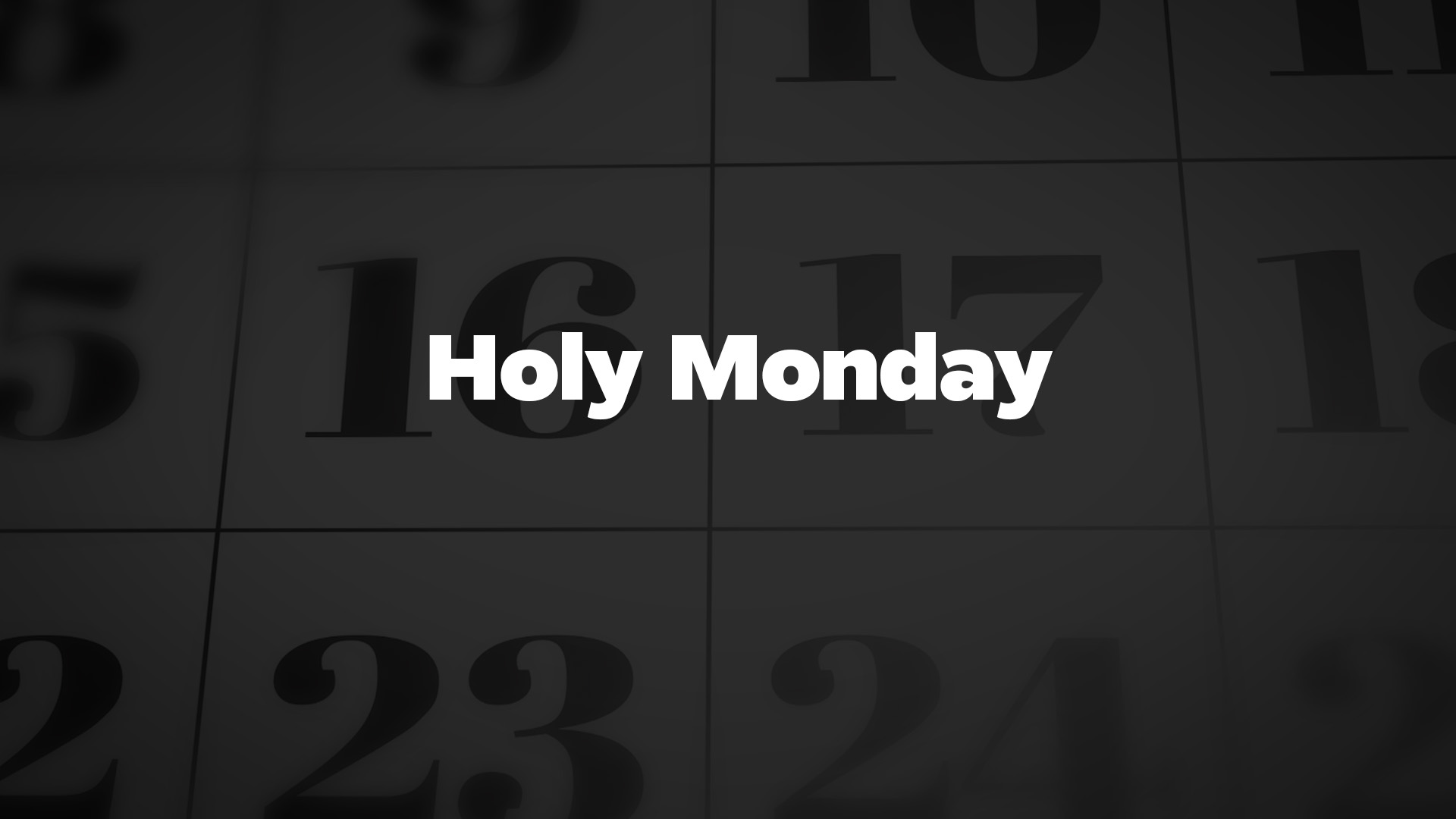 Title image for Holy Monday